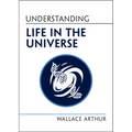 Understanding Life in the Universe