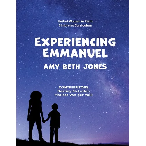 Experiencing Emmanuel: United Women in Faith Children's Curriculum