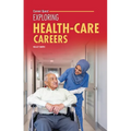 Exploring Health-Care Careers