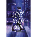 Still with You