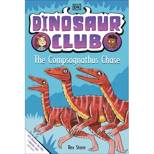 Dinosaur Club: The Compsognathus Chase