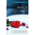 Entice Me