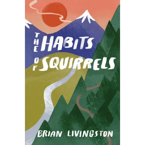 The Habits of Squirrels