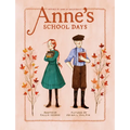 Anne's School Days: Inspired by Anne of Green Gables
