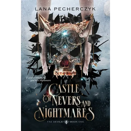 Castle of Nevers and Nightmares: A Fae Devils Novel