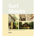 Surf Shacks: An Eclectic Compilation of Surfers' Homes from Coast to Coast
