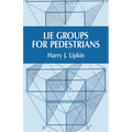 Lie Groups for Pedestrians
