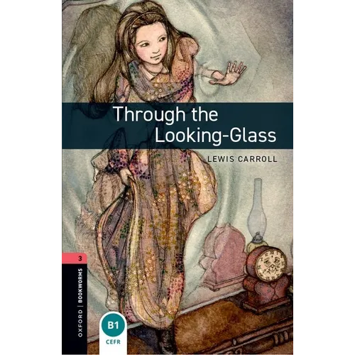 Oxford Bookworms 3e 3 Through the Looking Glass MP3 Pack