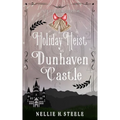 Holiday Heist at Dunhaven Castle