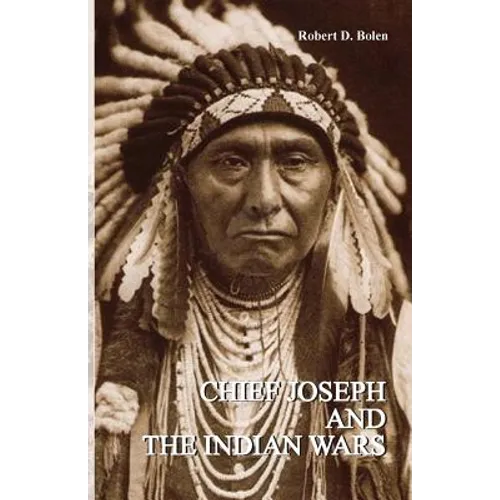 Chief Joseph and the Indian Wars
