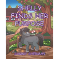Shelly Finds Her Purpose