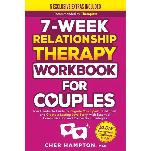 7-Week Relationship Therapy Workbook for Couples