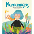Mamamigas