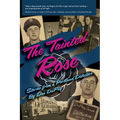 The Tainted Rose: Stories from a Portland Detective