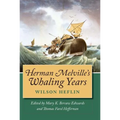 Herman Melville's Whaling Years