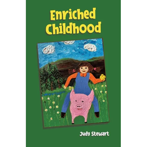 Enriched Childhood