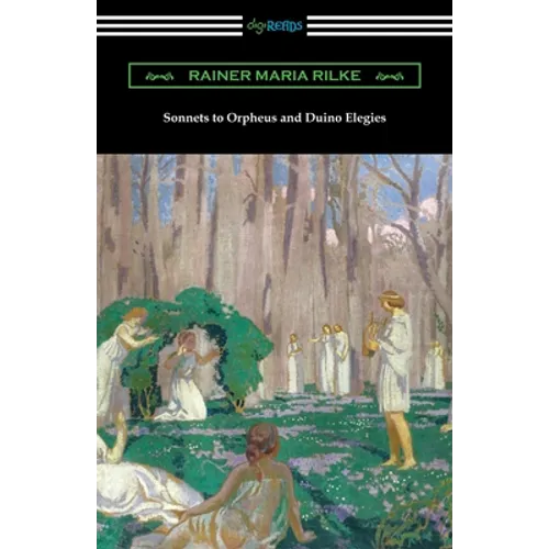 Sonnets to Orpheus and Duino Elegies
