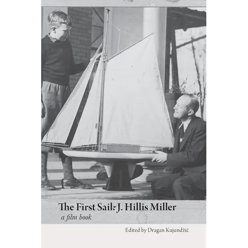 The First Sail: J. Hillis Miller