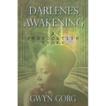 Darlene's Awakening: A Provocative Story