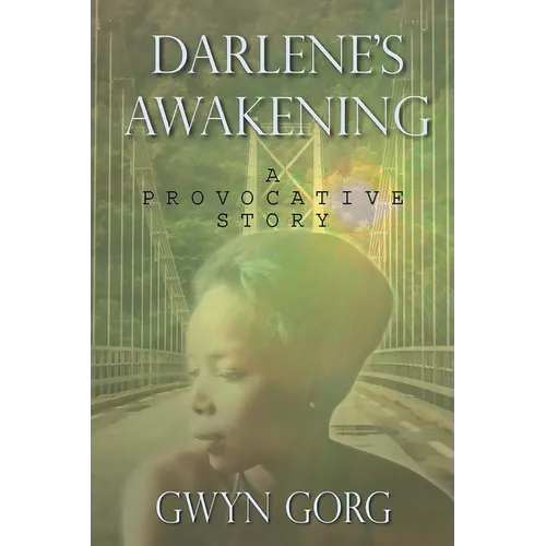 Darlene's Awakening: A Provocative Story