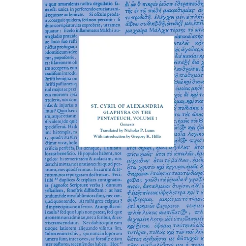Glaphyra on the Pentateuch, Volume 1: Genesis