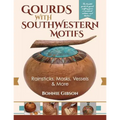 Gourds with Southwestern Motifs: Rainsticks, Masks, Vessels & More