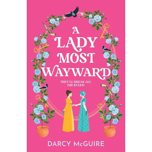 A Lady Most Wayward