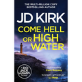 Come Hell or High Water