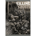 Killing Ghosts
