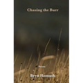 Chasing the Burr: Poems