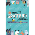 1-Minute Gratitude Journal: A Kid's Guide to Finding the Good in Every Day
