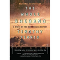The Whole Shebang: A State of the Universe Report