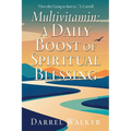 Multivitamin: A Daily Boost of Spiritual Blessing