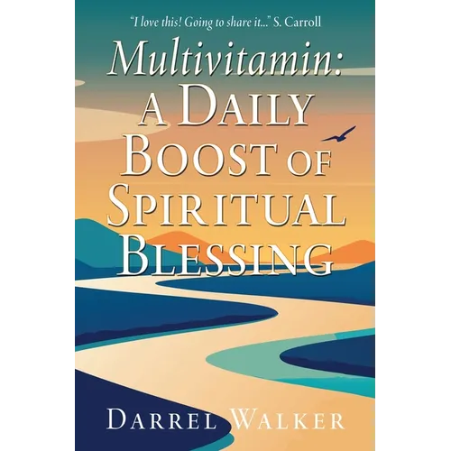 Multivitamin: A Daily Boost of Spiritual Blessing