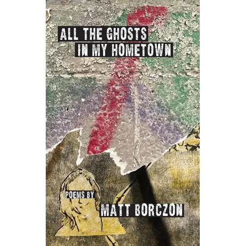 All the Ghosts in My Hometown