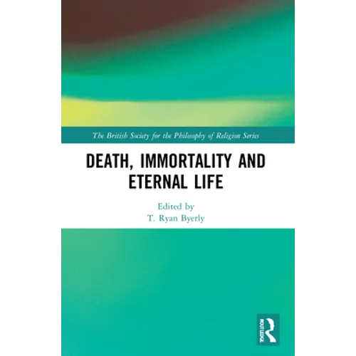 Death, Immortality, and Eternal Life