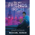 All Of My Friends Are Rich