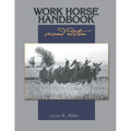 Work Horse Handbook: second edition
