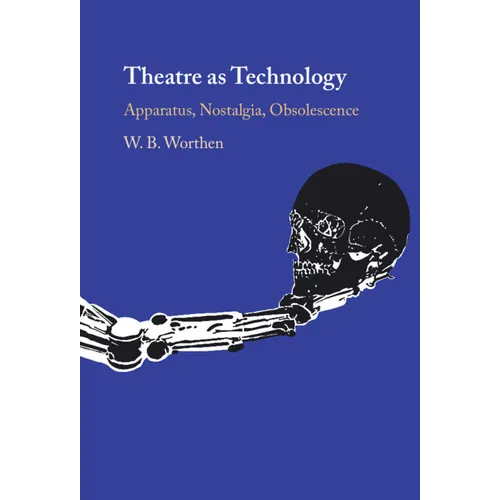 Theatre as Technology