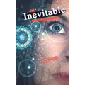 The Inevitable