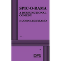 Spic-O-Rama: A Dysfunctional Comedy