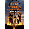 Fox Tales: Selected Poetry and Essays