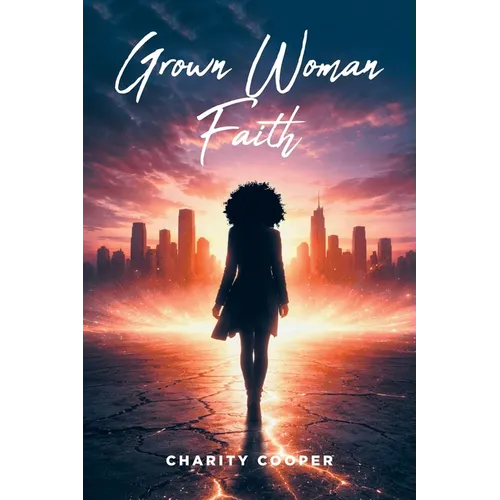 Grown Woman Faith