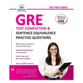 GRE Text Completion and Sentence Equivalence Practice Questions