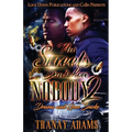 The Streets Don't Love Nobody 2: Drama and Gun Smoke