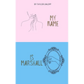 My Name Is Marshall