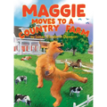 Maggie Moves To A Country Farm