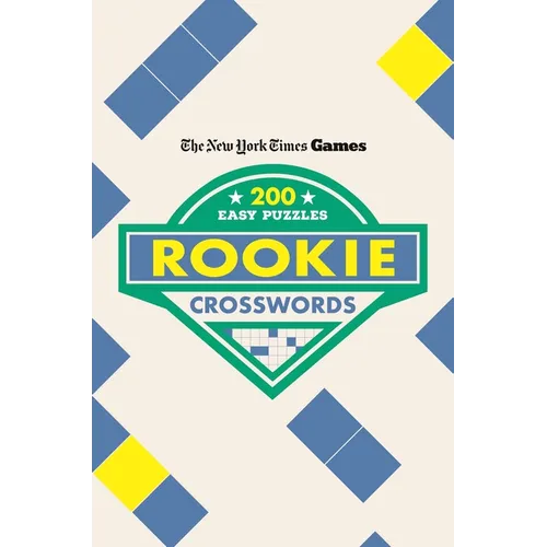 New York Times Games Rookie Crosswords: 200 Easy Puzzles