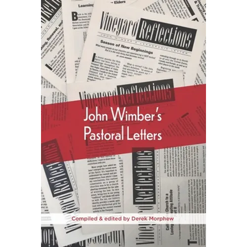 John Wimber's Pastoral Letters