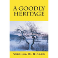 A Goodly Heritage